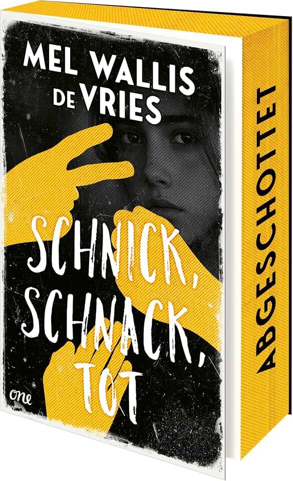 Schnick, schnack, tot: Packender psychologischer YA-Thriller ab 14 Jahren von DER niederländischen Spannungs-Erfolgsautorin (deVries-Thriller, Band 2)
