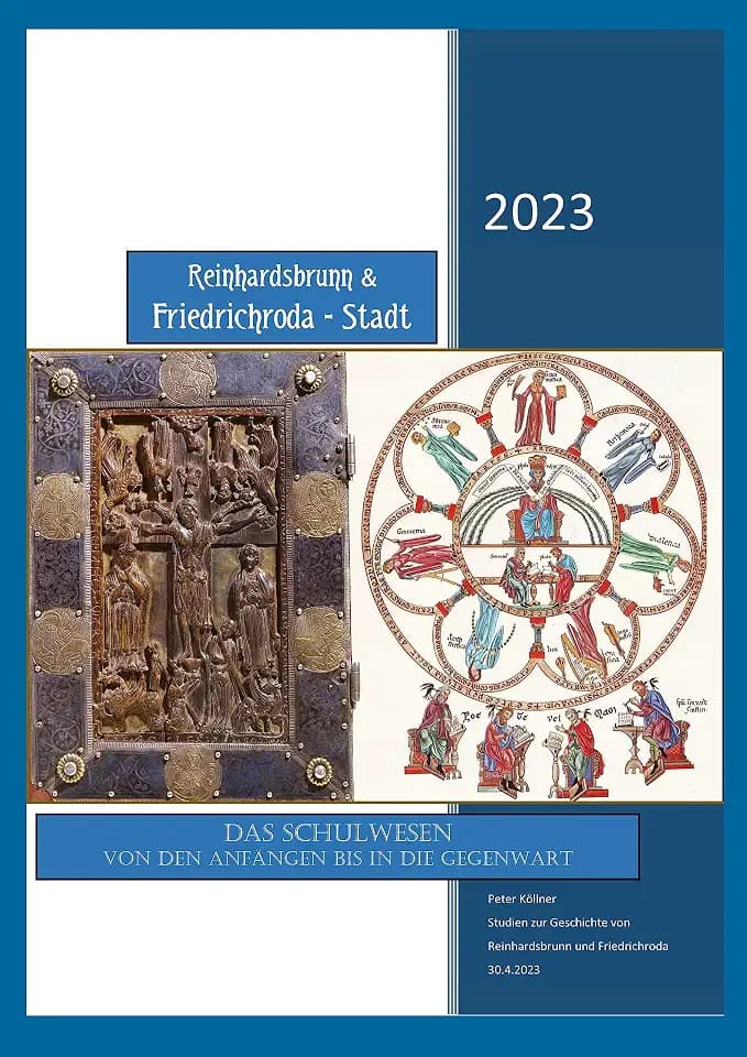 Reinhardsbrunn und Friedrichroda - Stadt: DAS SCHULWESEN VON DEN ANFÄNGEN BIS IN DIE GEGENWART