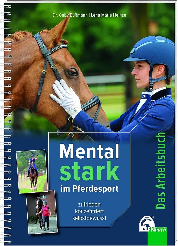 Mental Stark im Pferdesport: zufrieden, fokussiert, selbstbewusst