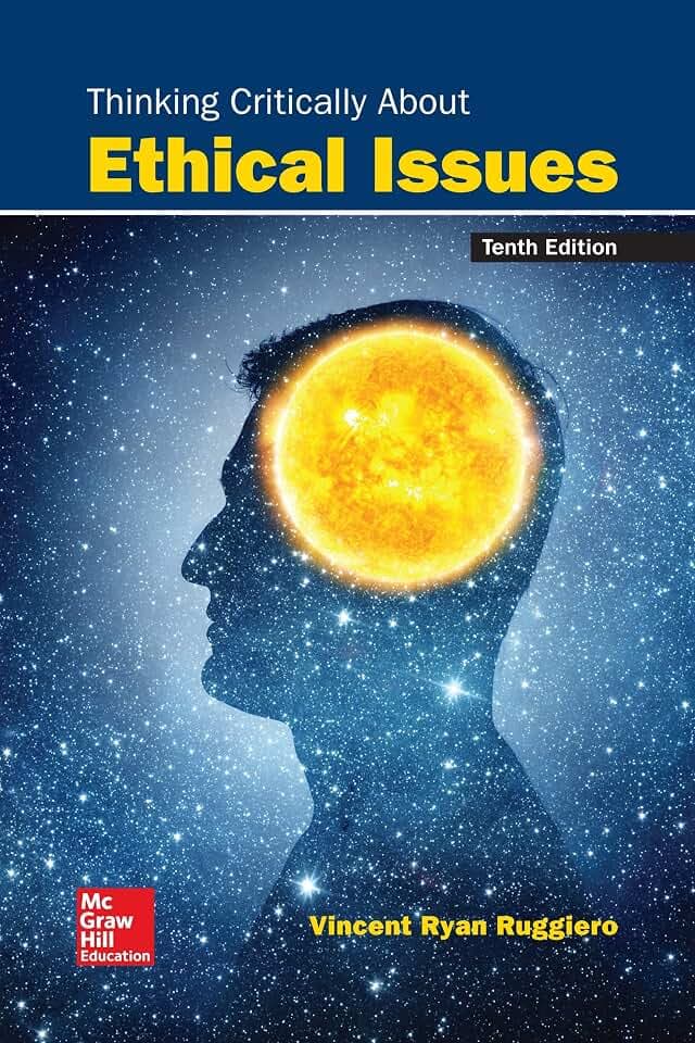 Thinking Critically About Ethical Issues