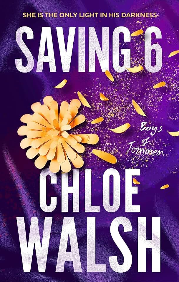 Saving 6: Epic, emotional and addictive romance from the TikTok phenomenon (The Boys of Tommen)