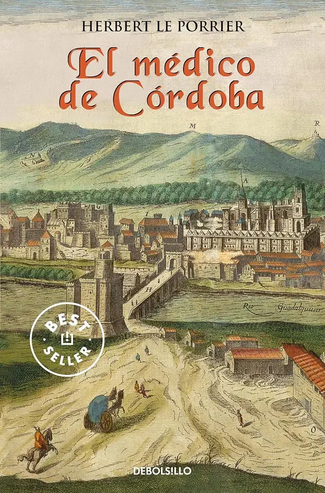 El médico de Córdoba (Best Seller | Ficción)