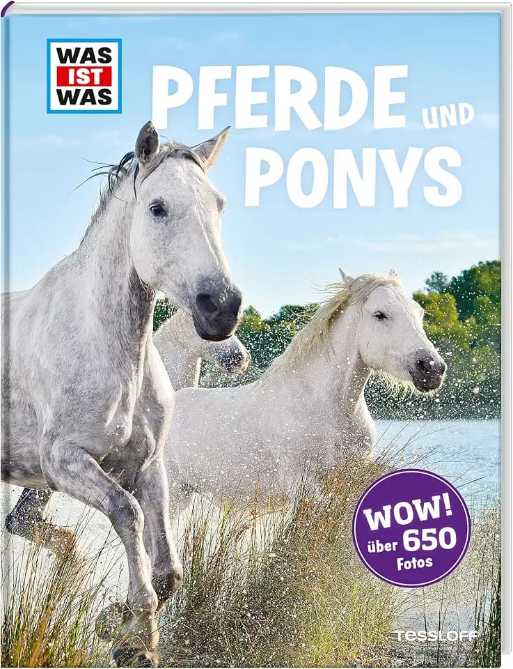WAS IST WAS Pferde und Ponys | Alles über Reiten, Pflege und faszinierende Pferderassen | Sachbuch für Kinder ab 8 Jahren: Reiten, Zucht und Pferdesprache (WAS IST WAS Edition)