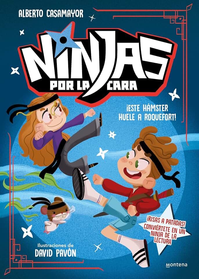 Ninjas por la cara 1 - ¡Este hámster huele a roquefort!: Cómic para primeros lectores. Para niños de 6-7-8 años (Montena, Band 1)