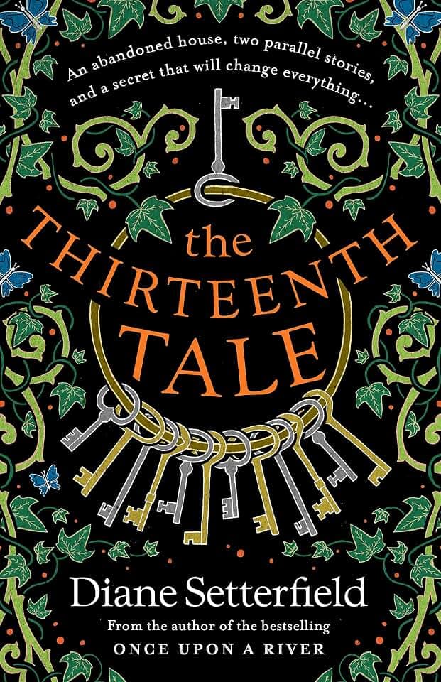 The Thirteenth Tale: A haunting tale of secrets and stories