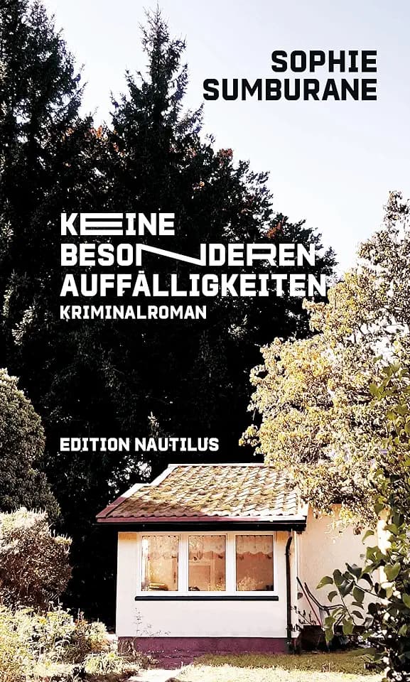 Keine besonderen Auffälligkeiten: Kriminalroman