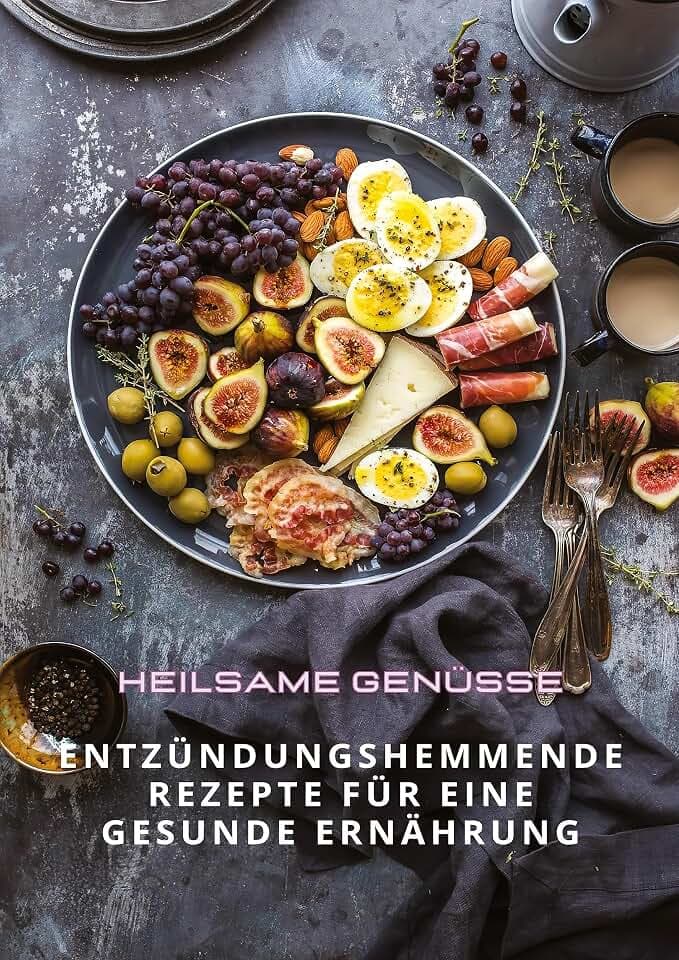 Heilsame Genüsse: Entzündungshemmende Rezepte für eine gesunde Ernährung