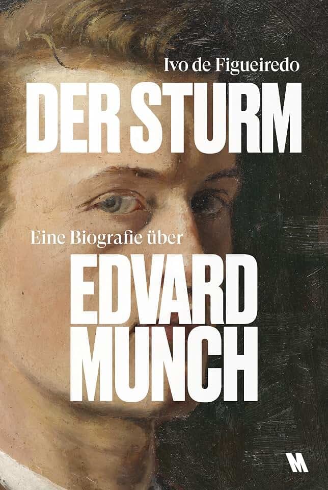 Der Sturm: Eine Biografie über Edvard Munch (Munch-Museum, Oslo)