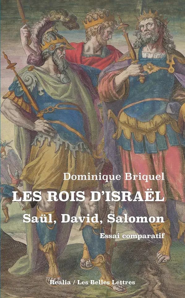 Les Rois D'israel. Saul, David, Salomon: Essai Comparatif (Realia)
