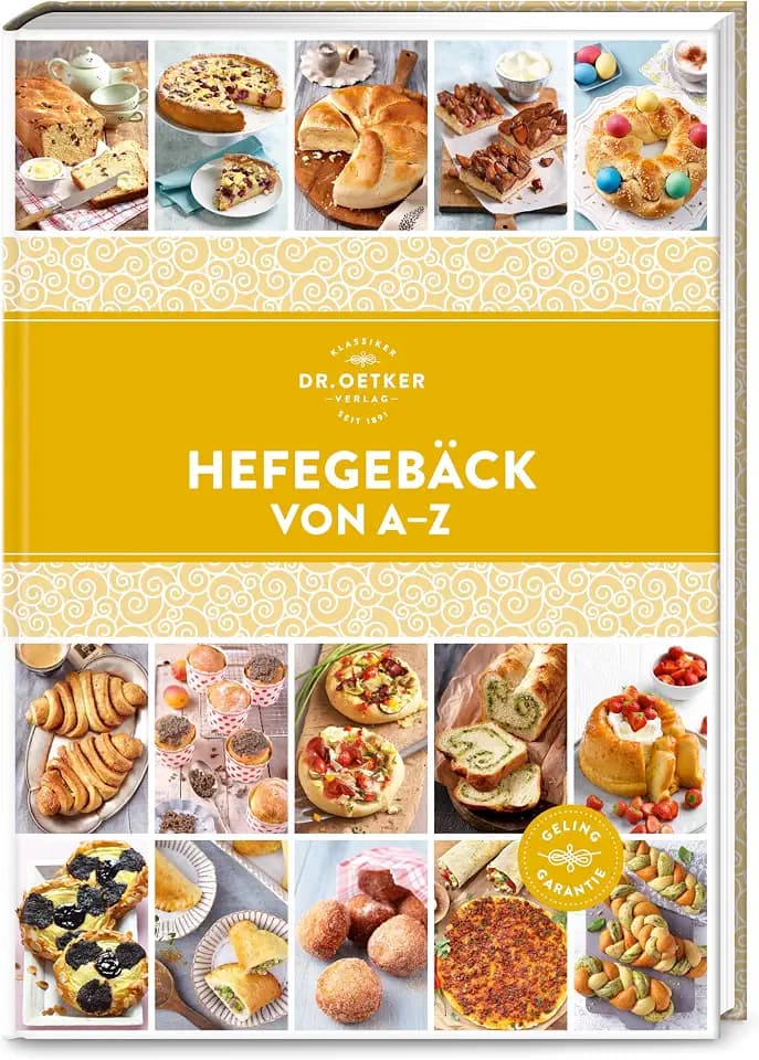 Hefegebäck von A–Z (A-Z Reihe)