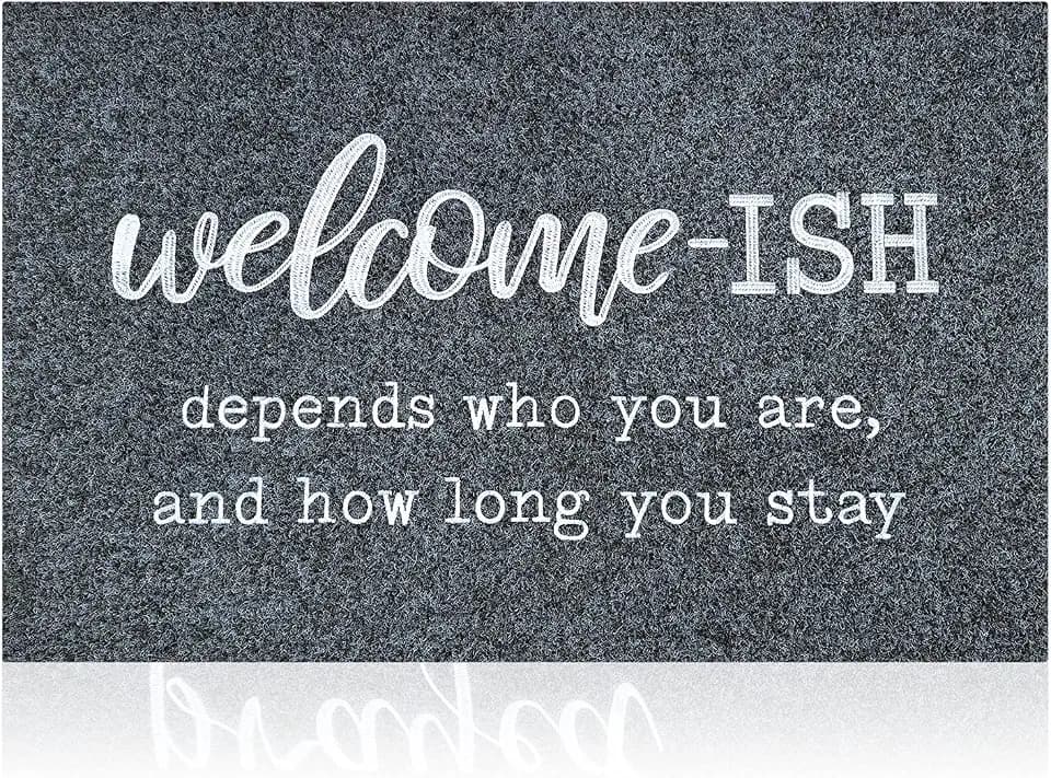 JJUUYOU Large Welcome Mat for Front Door Outside Patio Mat Funny Welcome-ish Gray Doormat Non Slip Rubber Backing Entryway Low Profile Mats for Entry Shoe Mats 24"x36"