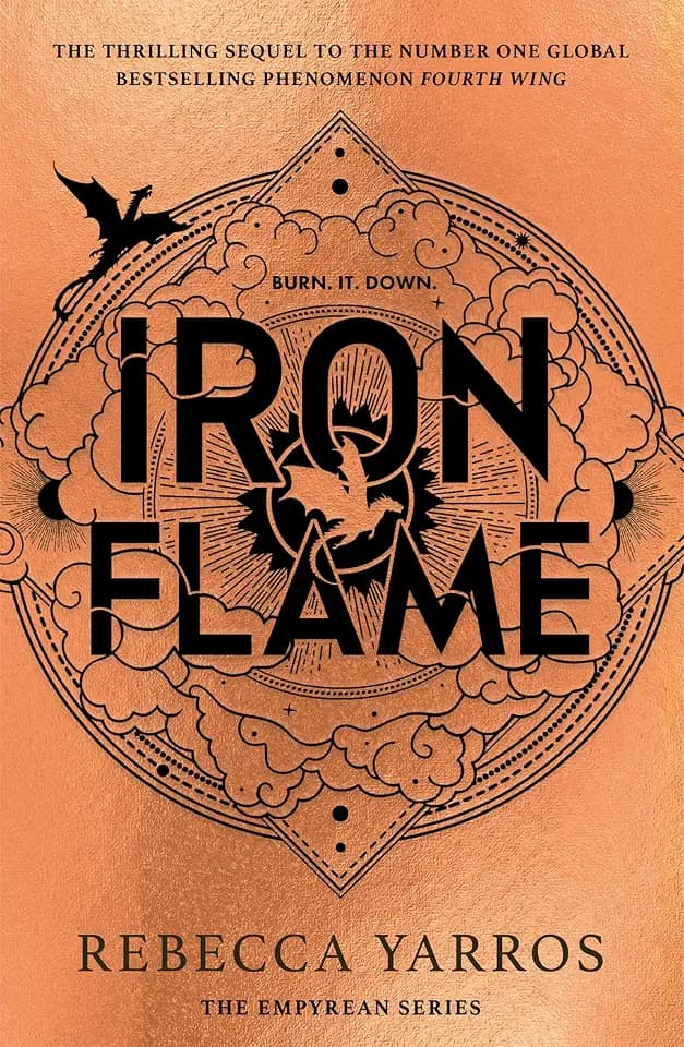 Iron Flame - THE THRILLING SEQUEL TO THE INSTANT SUNDAY TIMES BESTSELLER AND NUMBER ONE GLOBAL PHENOMENON, FOURTH WING!( English edition): DISCOVER ... CAN'T STOP TALKING ABOUT! (The Empyrean)