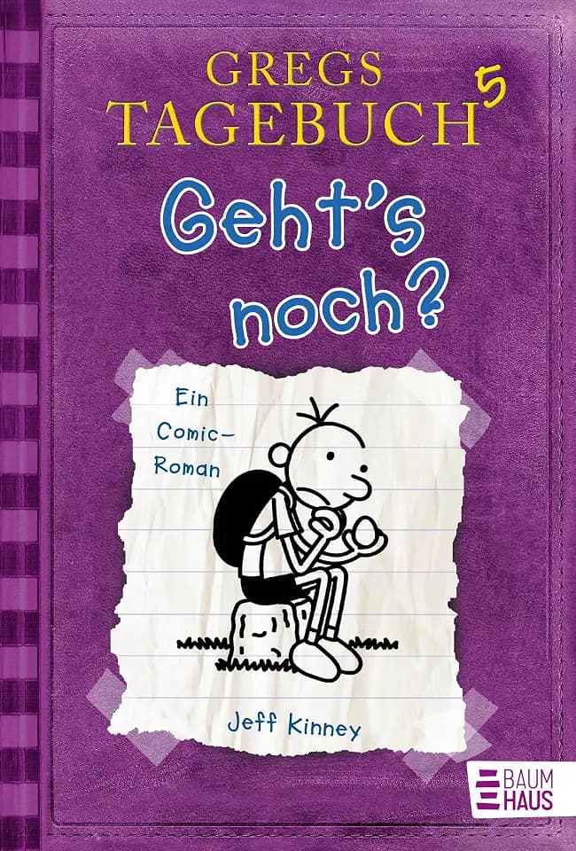 Gregs Tagebuch 5: Geht's noch?: Ein Comic-Roman