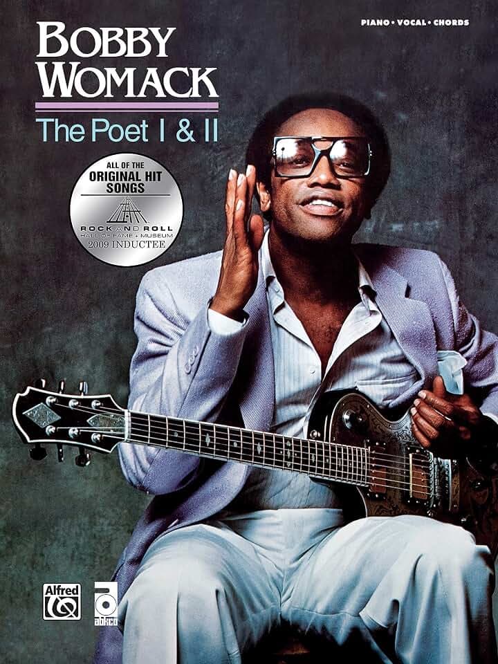Bobby Womack -- The Poet / The Poet II: Piano/Vocal/Chords