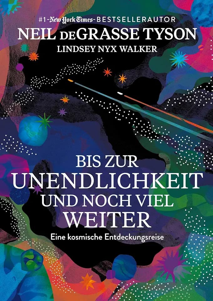Bis zur Unendlichkeit und noch viel weiter: Eine kosmische Entdeckungsreise. Der berühmte Astrophysiker über Schwarze Löcher, Zeitreisen und Dunkle Materie. Galaktisches Geschenk
