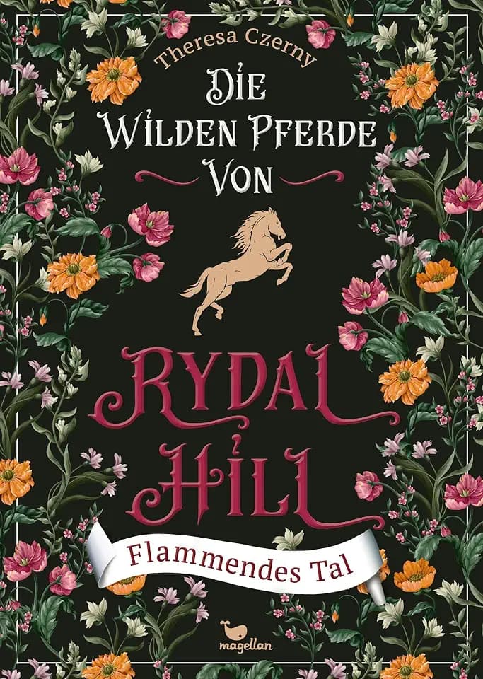 Die wilden Pferde von Rydal Hill - Flammendes Tal, Bd. 3: Der finale Band der atmosphärischen Pferdebuchreihe