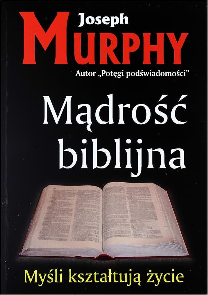 Madrosc biblijna: Praktyczne zastosowanie