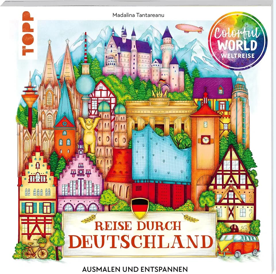 Colorful World Weltreise - Reise durch Deutschland: Ausmalen & entspannen (Colorful World Weltreise (Ausmalbücher))