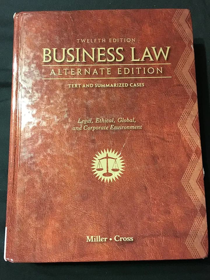 Business Law, Alternate Edition: Text and Summarized Cases