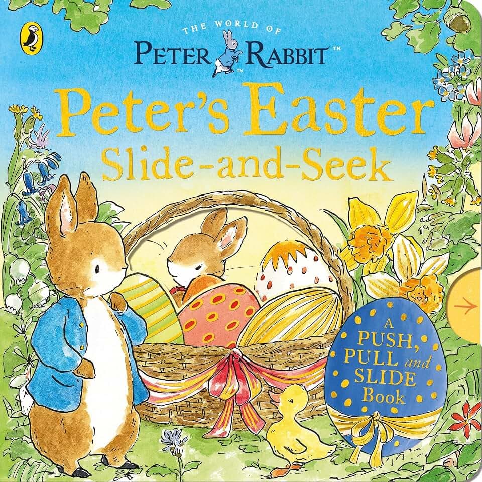 The Peter Rabbit: Peter’s Easter Slide-and-Seek (Peter Rabbit Slide-and-Seek)