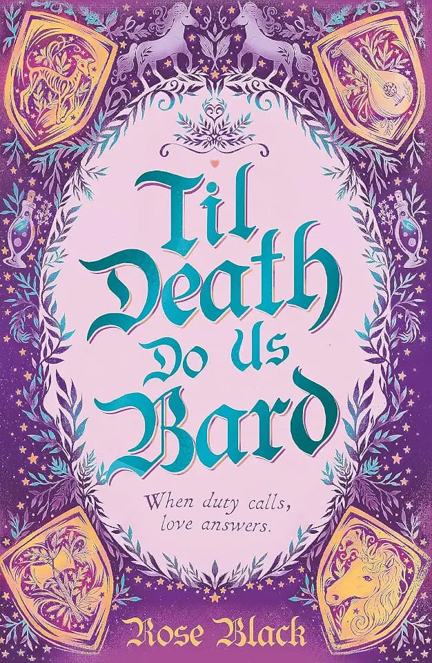 Til Death Do Us Bard: A heart-warming tale of marriage, magic, and monster-slaying