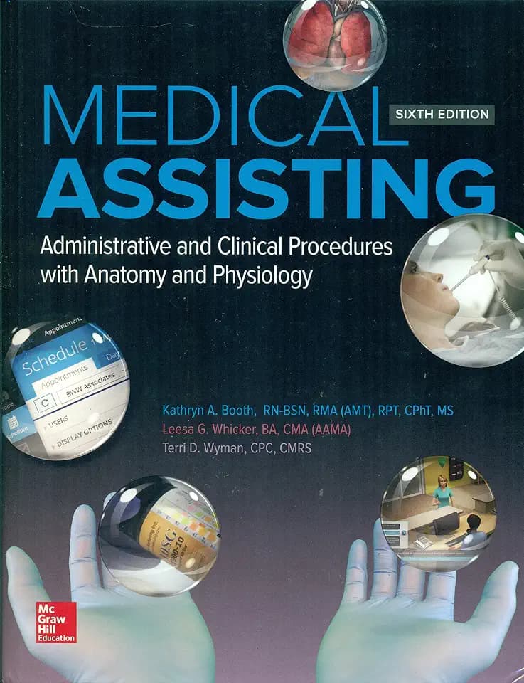 Medical Assisting: Administrative and Clinical Procedures