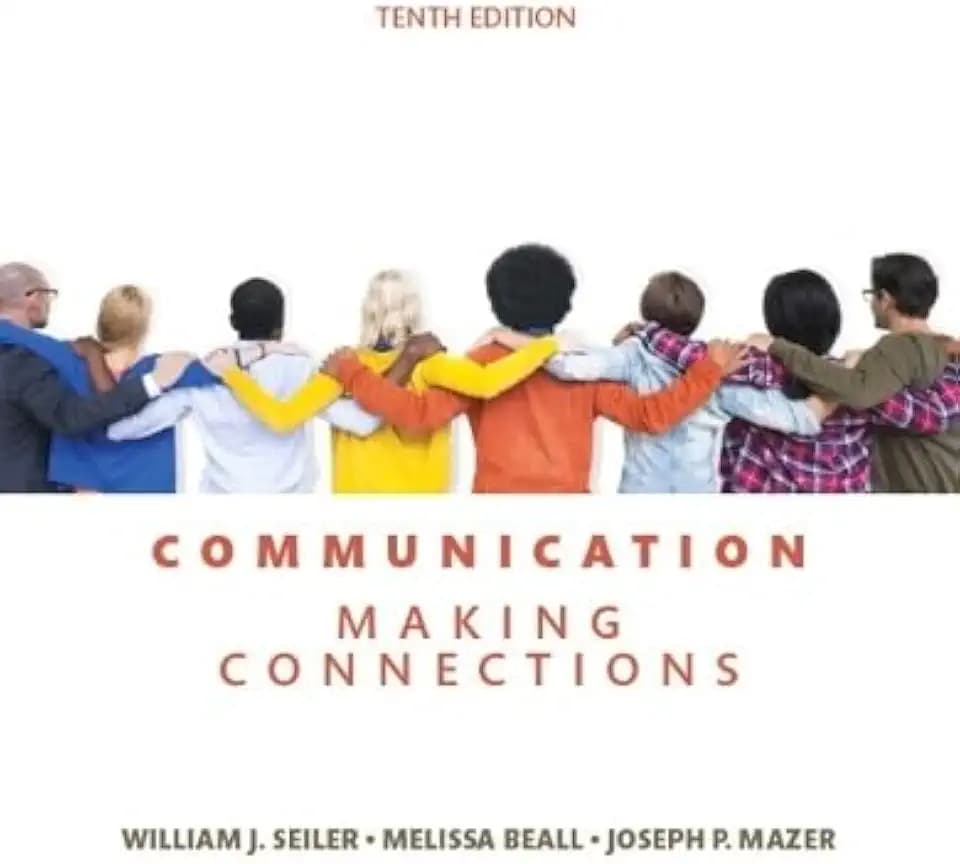 Communication: Making Connections (10th Edition)