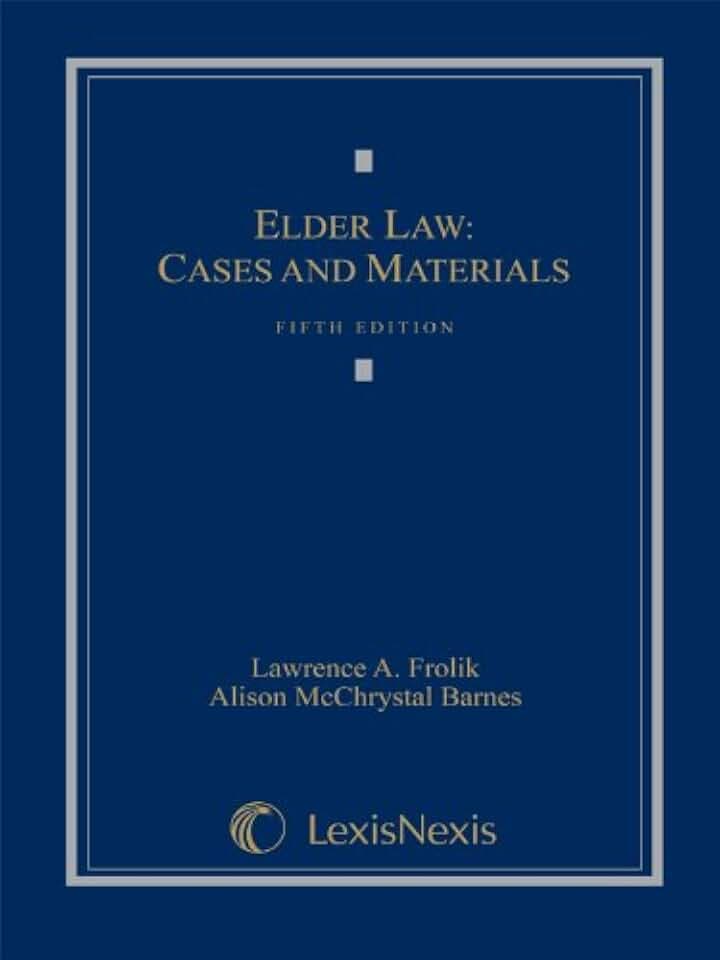 Elder Law: Cases and Materials