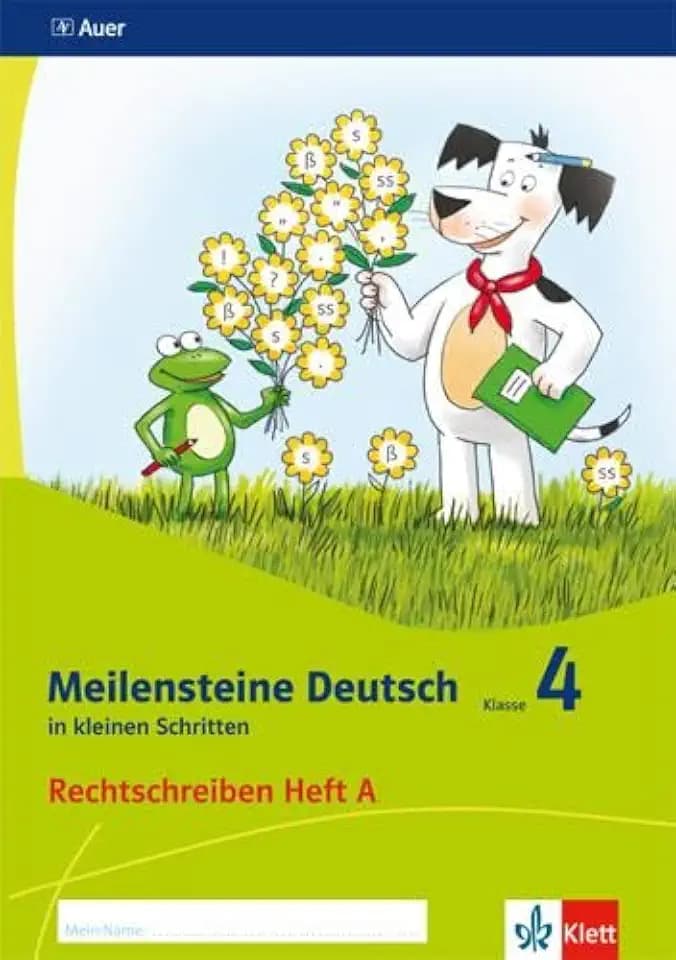 Meilensteine Deutsch in kleinen Schritten 4. Rechtschreiben - Ausgabe ab 2017: Heft A Klasse 4