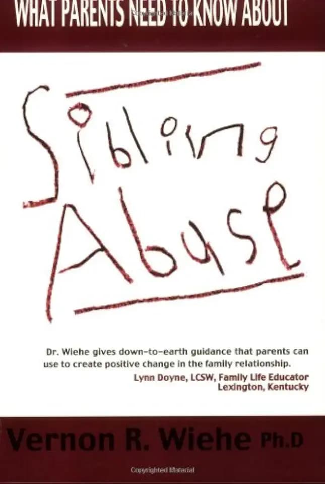 What Parents Need to Know About Sibling Abuse: Breaking the Cycle of Violence