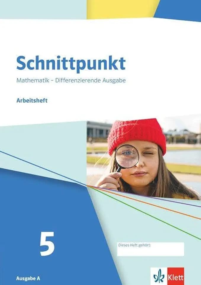 Schnittpunkt Mathematik 5. Differenzierende Ausgabe A: Arbeitsheft mit digitalen Lösungen Klasse 5 (Schnittpunkt Mathematik. Differenzierende Ausgabe A ab 2026)