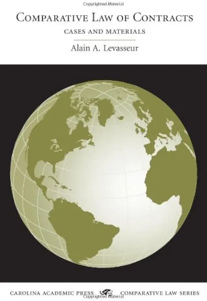 Comparative Law of Contracts: Cases and Materials (Comparative Law Series)