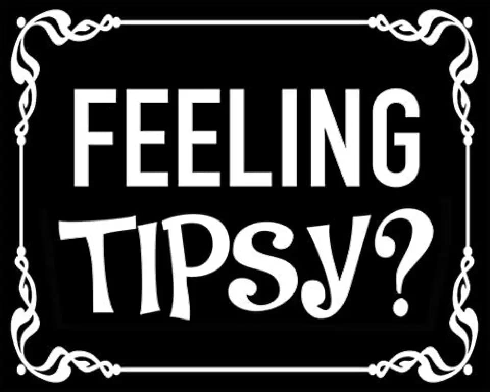 AV Feeling Tipsy? Sticker, Funny Business Decals, Tip Your Bartender Vinyl, Leave Gratuity Stickers for Stores, Cafes, Bars, and Businesses (3 x 4 inch)