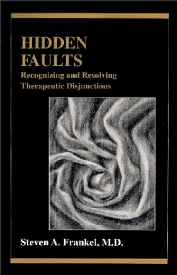 Hidden Faults: Recognizing and Resolving Therapeutic Disjunctions