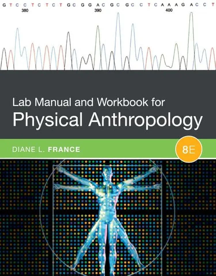 Lab Manual and Workbook for Physical Anthropology