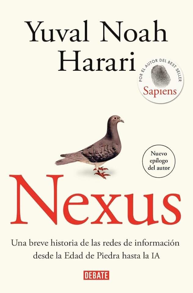 Nexus: Una breve historia de las redes de información desde la Edad de Piedra hasta la IA
