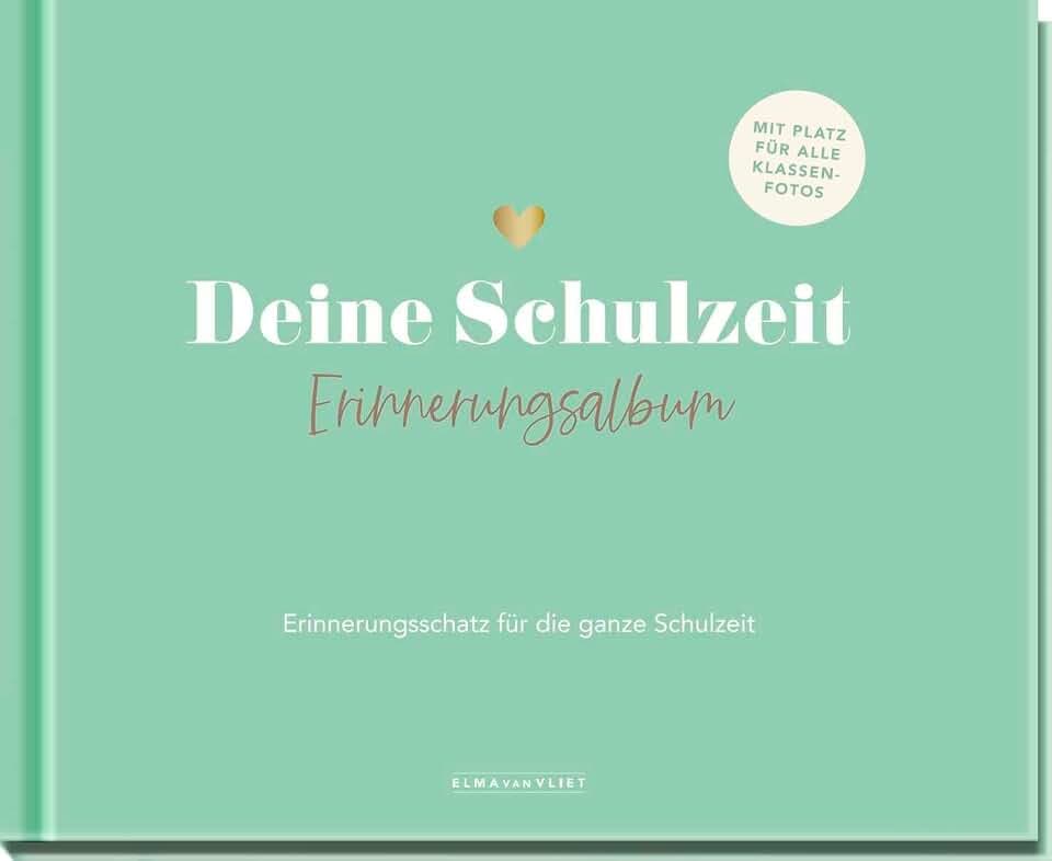 Deine Schulzeit: Erinnerungsalbum | Album für die gesamte Schulzeit von der Bestseller-Autorin Elma van Vliet