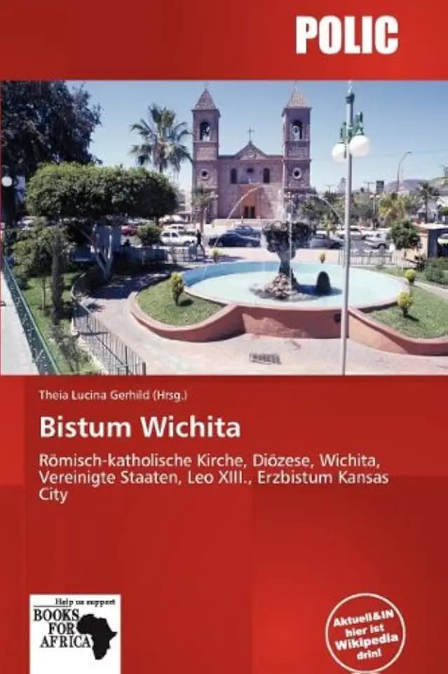 Bistum Wichita: Römisch-katholische Kirche, Diözese, Wichita, Vereinigte Staaten, Leo XIII., Erzbistum Kansas City