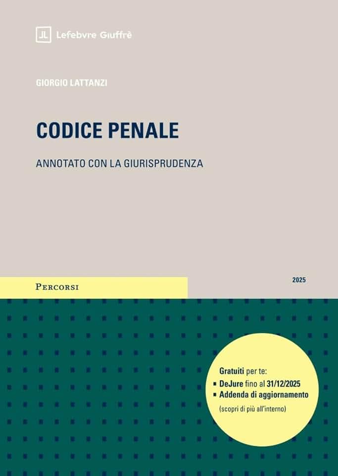 Codice penale. Annotato con la giurisprudenza (Percorsi. Codici annotati con la giurisprudenza)