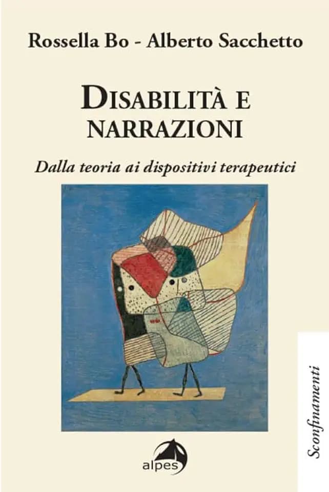 Disabilità e narrazioni. Dalla teoria ai dispositivi terapeutici (Sconfinamenti)