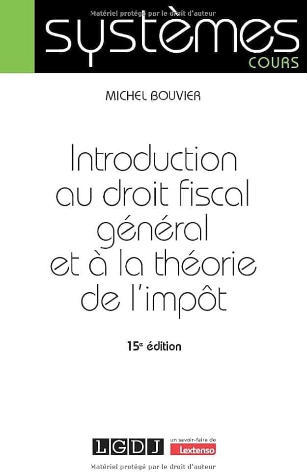 Introduction au droit fiscal général et à la théorie de l'impôt