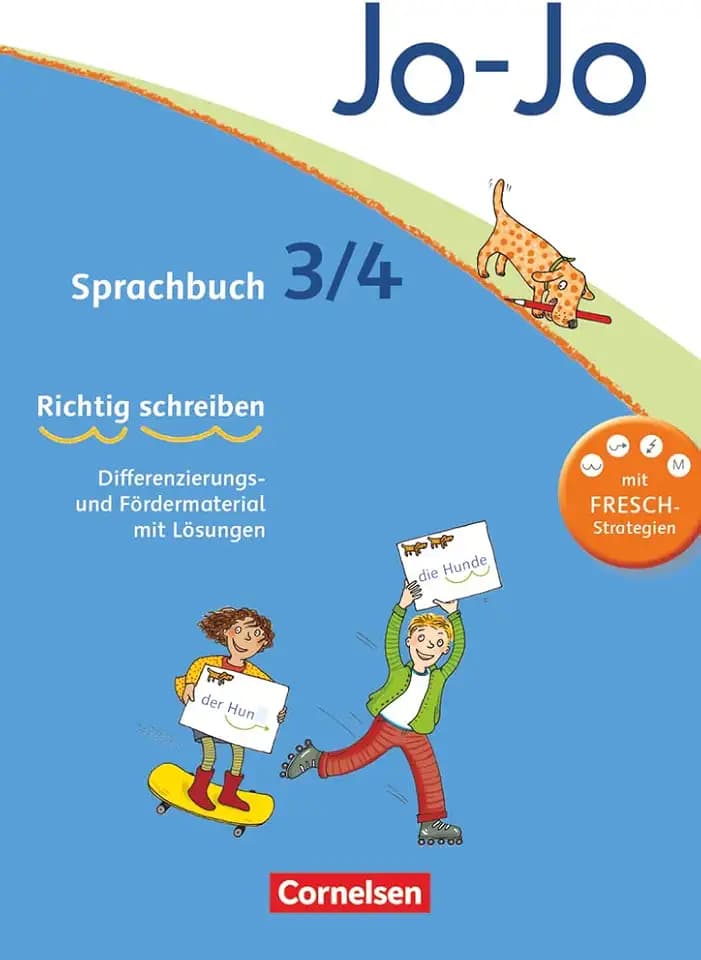 Jo-Jo Sprachbuch - Zu allen Ausgaben - 3./4. Schuljahr: FRESCH-Arbeitsblock „Richtig schreiben“ - Differenzierungs- und Fördermaterial mit Lösungen