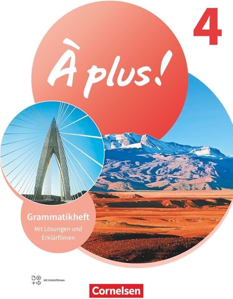 À plus ! Neubearbeitung - Französisch als 1. und 2. Fremdsprache - Ausgabe ab 2020 - Band 4: Grammatikheft mit Erklärfilmen
