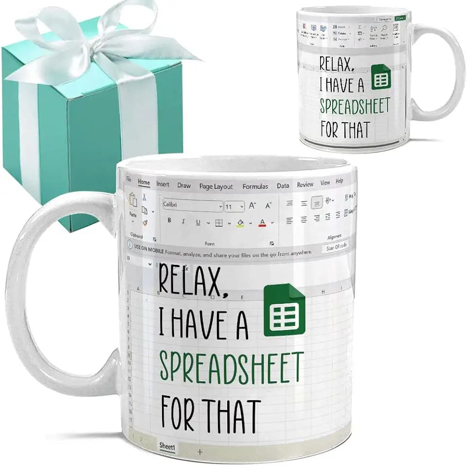 Relax, I Have A Spreadsheet for That - Accountant Gifts - Funny Accountant Coffee Mug Gifts for Boss CPA Coworker Finance Banker - Spreadsheet Mug - Accounting Birthday Graduation Gift 11oz