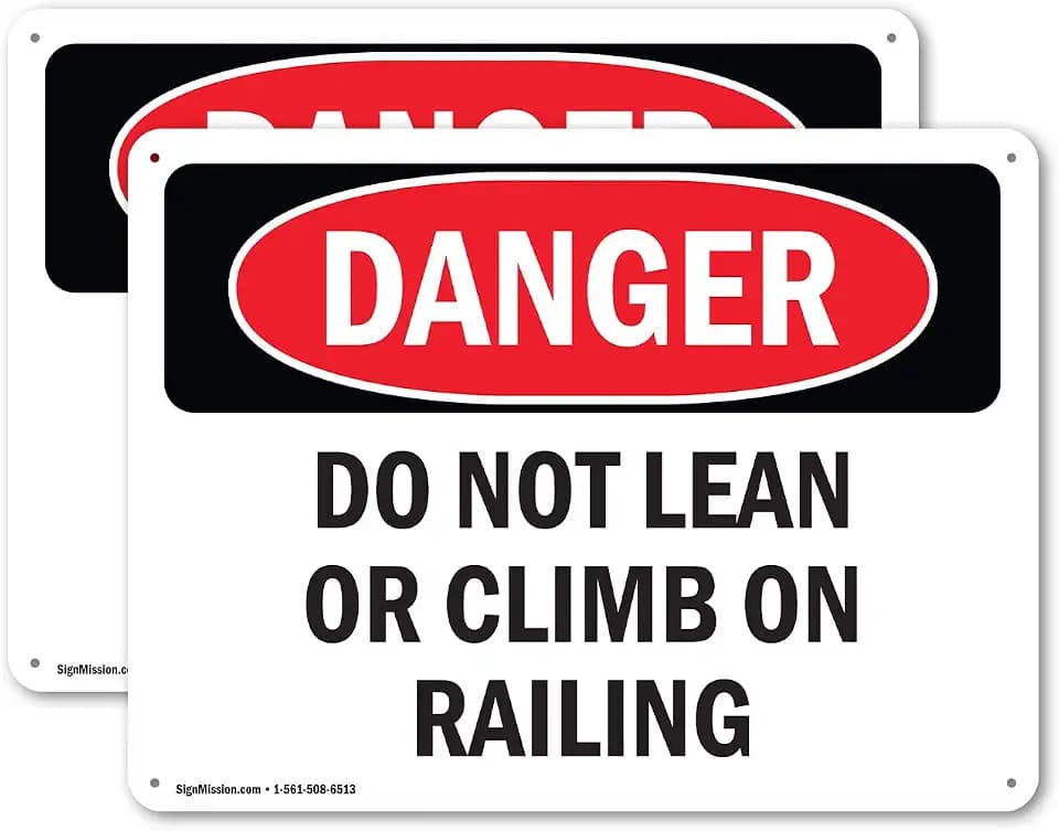 (2 Pack) Do Not Lean Or Climb On Railing OSHA Danger Sign 10 Inch X 7 Inch Indoor/Outdoor Rust-Free Aluminum Metal Signs for Workplace, Workshop, and Construction Site, Made in the USA
