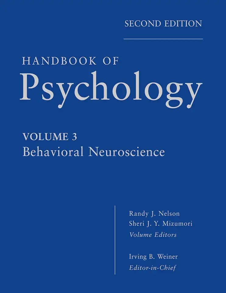 Handbook of Psychology, Behavioral Neuroscience (Handbook of Psychology, Volume 3)