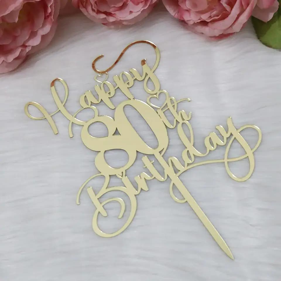 Happy 80th Birthday Cake Topper,Mirrored Gold Acrylic Birthday