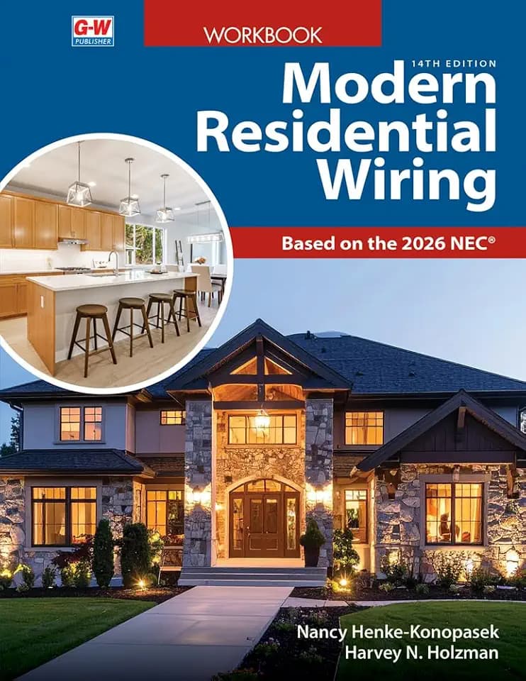 Modern Residential Wiring: Based on the 2026 NEC®