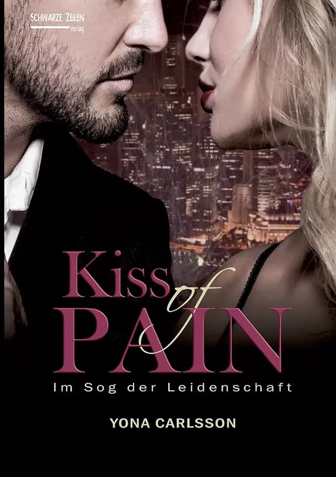 Kiss of Pain: Im Sog der Leidenschaft (BDSM Romance)