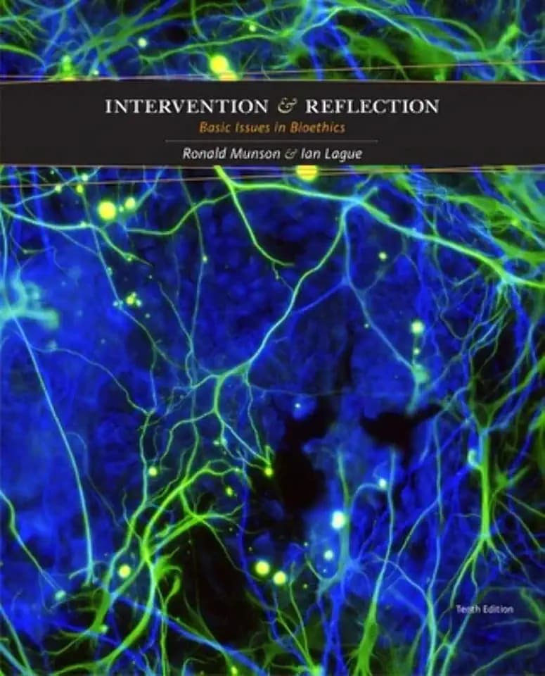 Intervention and Reflection: Basic Issues in Bioethics